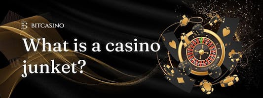 What is a Casino Junket (Junket)? The Job of a Dedicated Casino High Roller Staff
